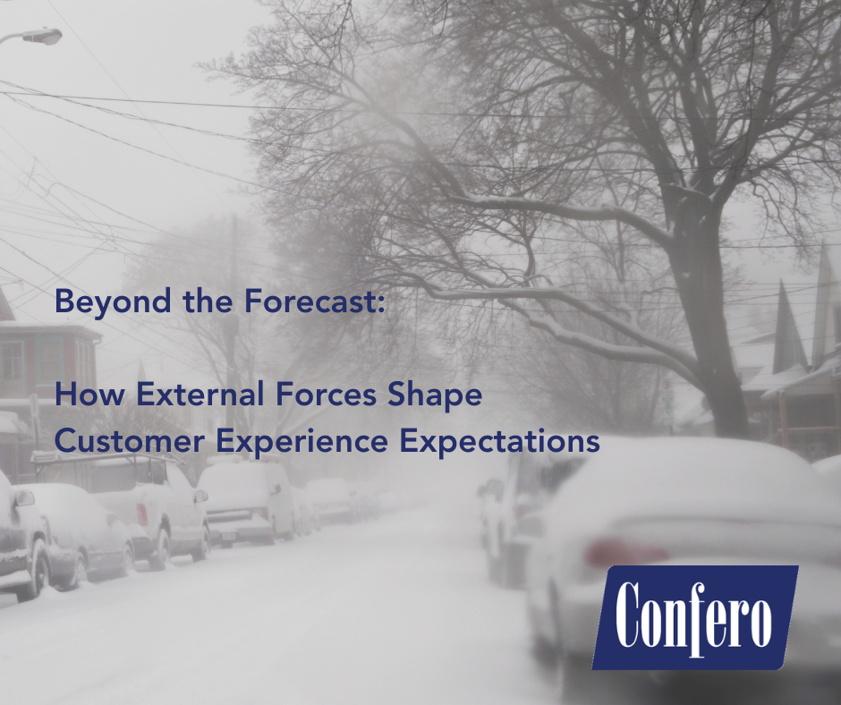 Beyond the Forecast: How External Forces Shape CX Expectations | Confero