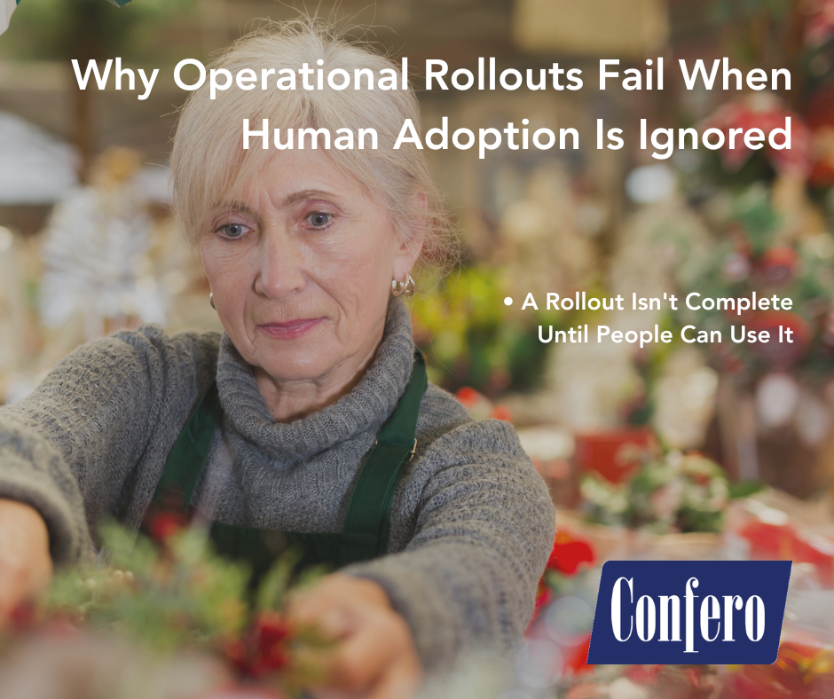 Why Operational Rollouts Fail When Human Adoption Is Ignored